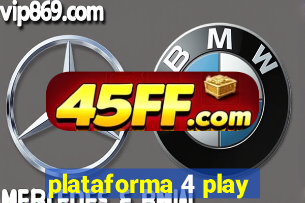 plataforma 4 play